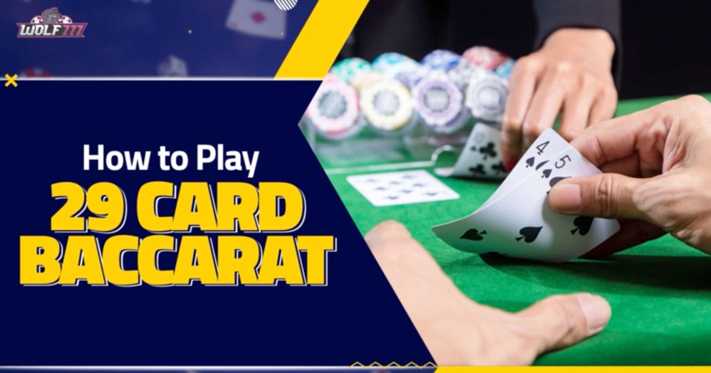 How to play 29 Card Baccarat