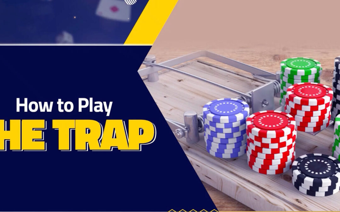 How to play online the trap?